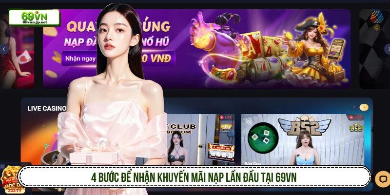 4 bước để nhận khuyến mãi nạp lần đầu tại 69VN