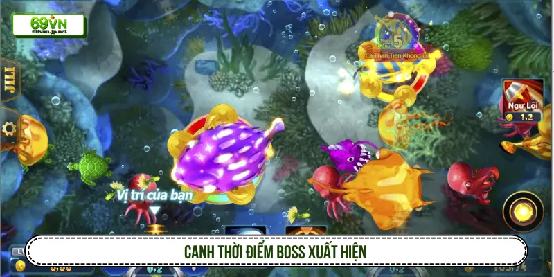 Canh thời điểm boss xuất hiện