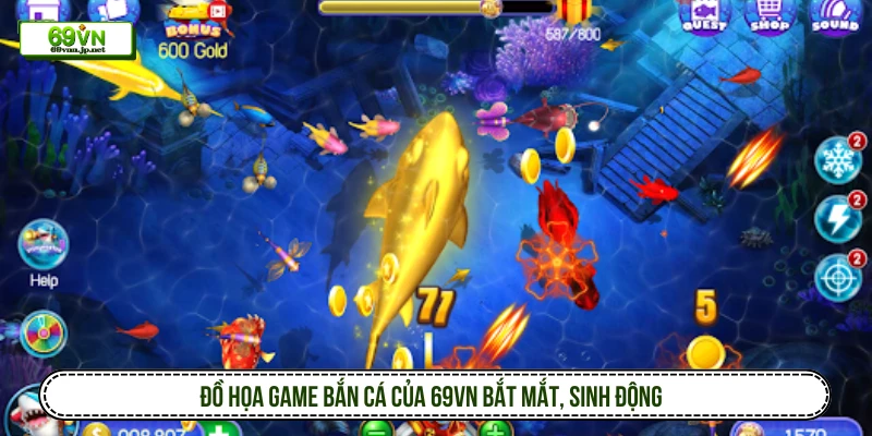 Đồ họa game bắn cá của 69VN bắt mắt, sinh động 